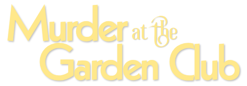 Murder at the Garden Club